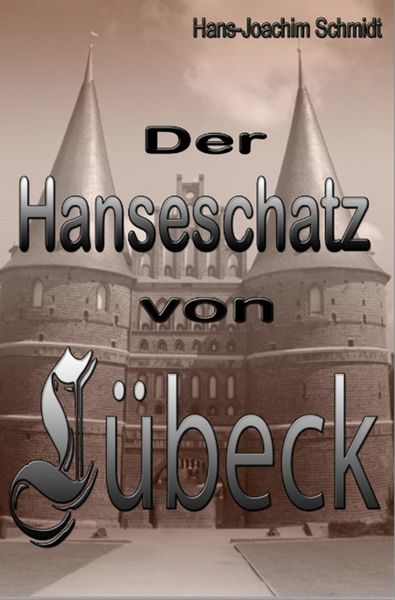 Produktbild: Der Hanseschatz von L&uuml;beck