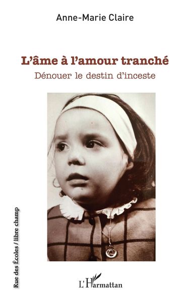 Produktbild: L'&acirc;me &agrave; l'amour tranch&eacute;
