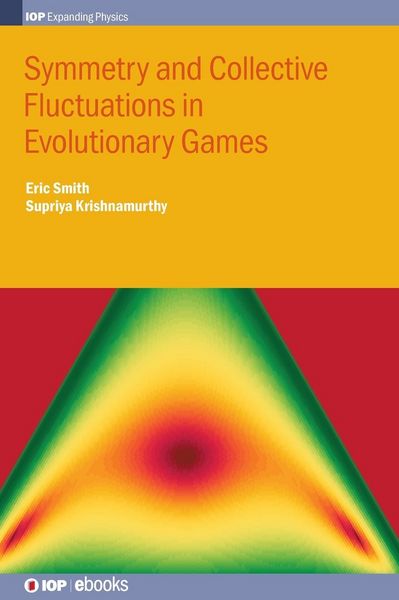 Produktbild: Symmetry and Collective Fluctuations in Evolutionary Games