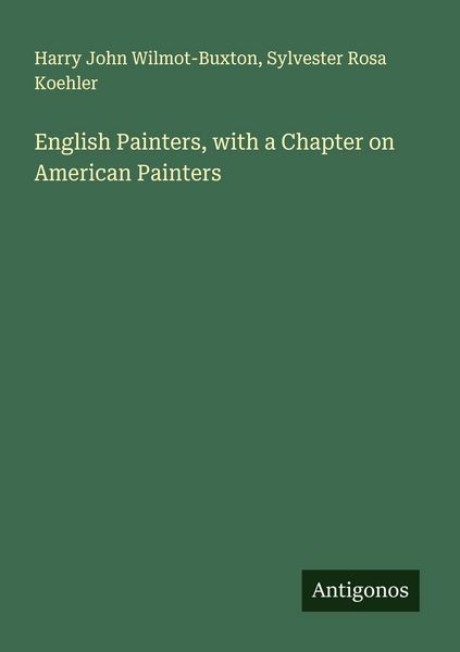 Produktbild: English Painters, with a Chapter on American Painters