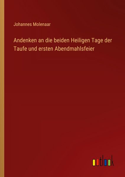 Produktbild: Andenken an die beiden Heiligen Tage der Taufe und ersten Abendmahlsfeier