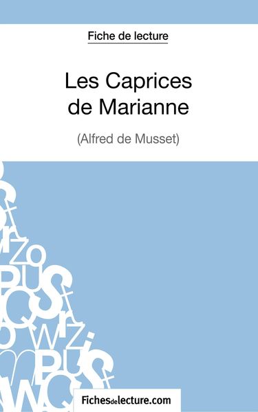 Produktbild: Les Caprices de Marianne d'Alfred de Musset (Fiche de lecture)