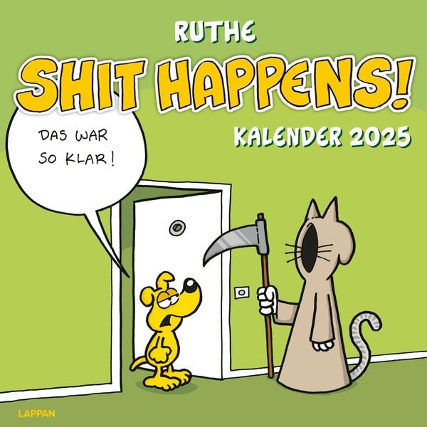 Shit happens! Wandkalender 2025