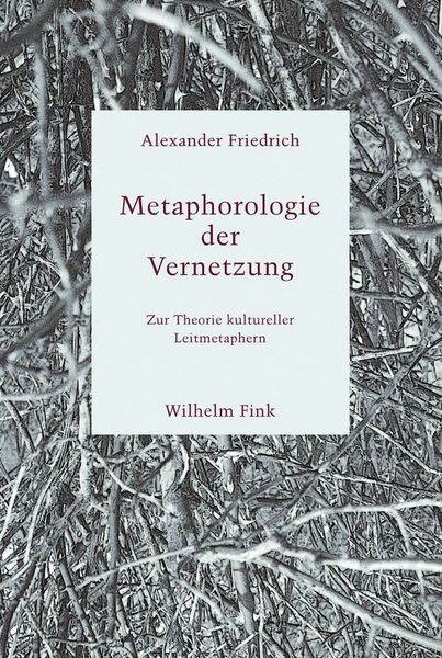 Produktbild: Metaphorologie der Vernetzung