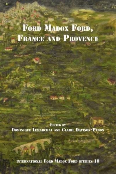 Produktbild: Ford Madox Ford, France and Provence