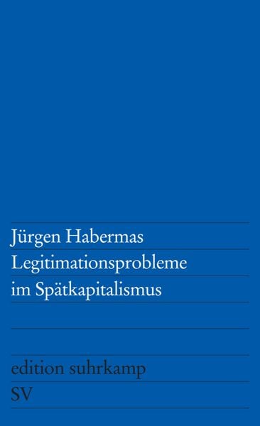 Produktbild: Legitimationsprobleme im Sp&auml;tkapitalismus