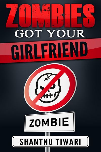 Produktbild: Zombies Got Your Girlfriend (I Hate Zombies, #3)