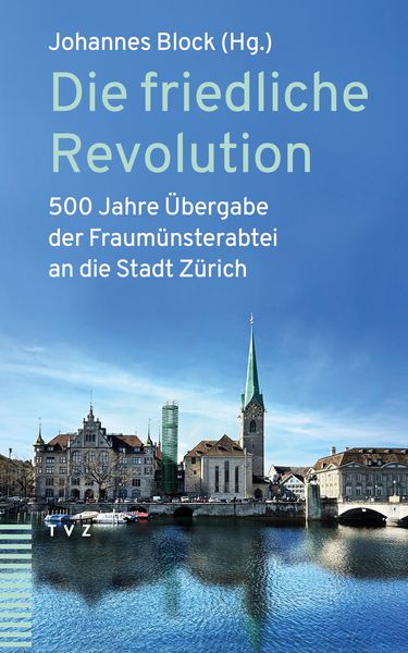 Die friedliche Revolution, Taschenbuch von , Theologischer Verlag Zürich, 9783290187200