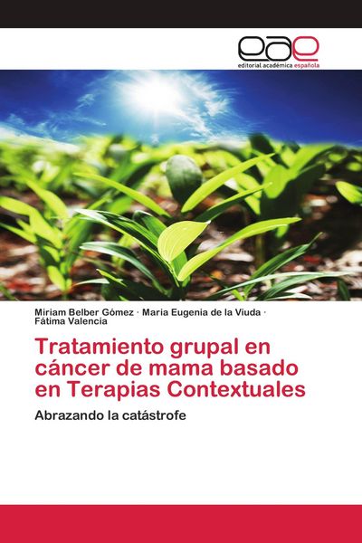 Produktbild: Tratamiento grupal en c&aacute;ncer de mama basado en Terapias Contextuales