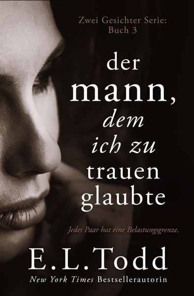 Produktbild: Der Mann, dem ich zu trauen glaubte (Zwei Gesichter, #3)