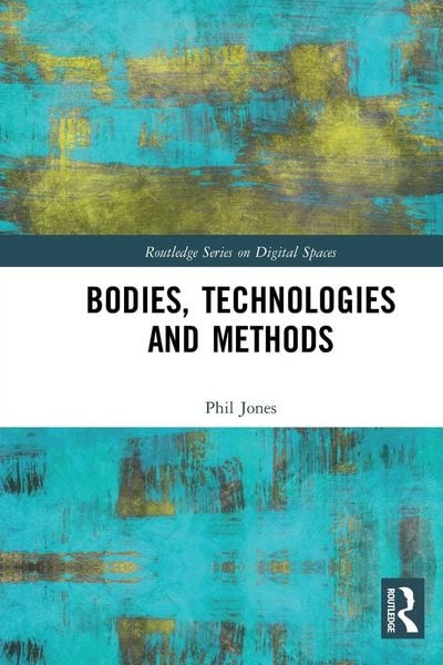 Produktbild: Bodies, Technologies and Methods