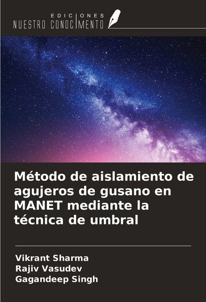 Produktbild: M&eacute;todo de aislamiento de agujeros de gusano en MANET mediante la t&eacute;cnica de umbral
