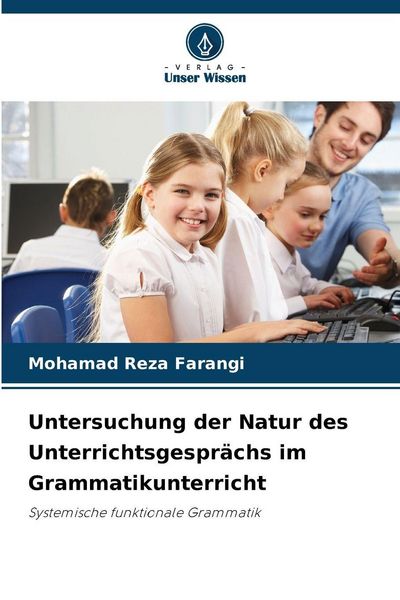 Produktbild: Untersuchung der Natur des Unterrichtsgespr&auml;chs im Grammatikunterricht