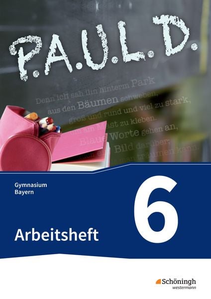Produktbild: P.A.U.L. D. - Pers&ouml;nliches Arbeits- und Lesebuch Deutsch. F&uuml;r Gymnasien in Bayern
