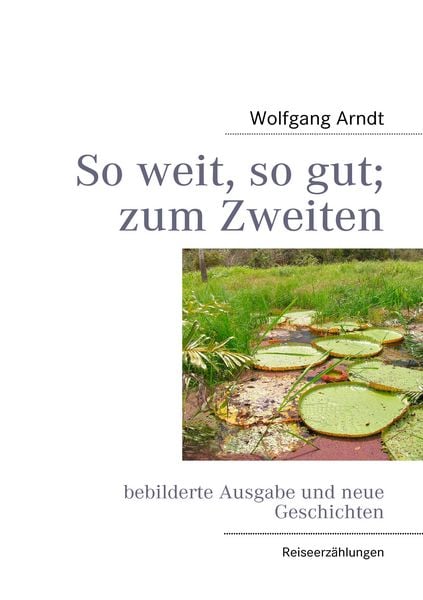 Produktbild: So weit, so gut; zum Zweiten