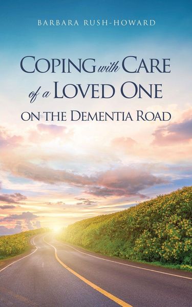 Produktbild: Coping with Care of a Loved One on the Dementia Road