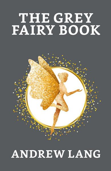 Produktbild: The Grey Fairy Book