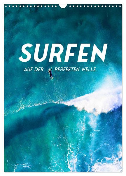 Produktbild: Surfen - Auf der perfekten Welle. (Wandkalender 2026 DIN A3 hoch), CALVENDO Monatskalender