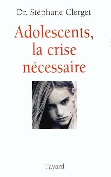 Produktbild: Adolescents, la crise n&eacute;cessaire