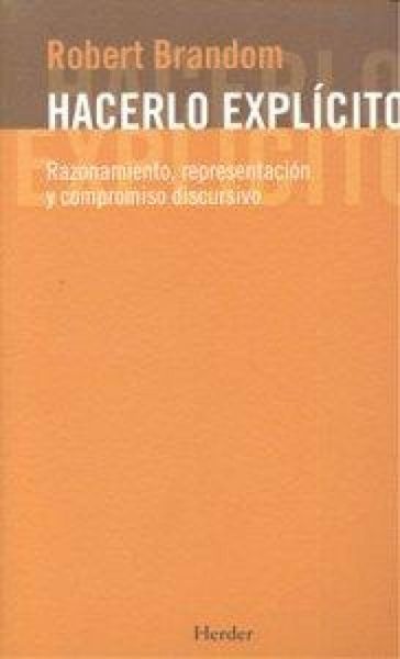 Produktbild: Hacerlo expl&iacute;cito : razonamiento, representaci&oacute;n y compromiso discursivo
