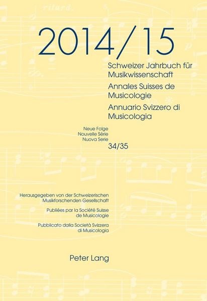 Produktbild: Schweizer Jahrbuch f&uuml;r Musikwissenschaft- Annales Suisses de Musicologie- Annuario Svizzero di Musicologia
