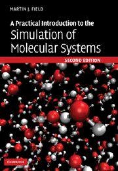 Produktbild: A Practical Introduction to the Simulation of Molecular Systems