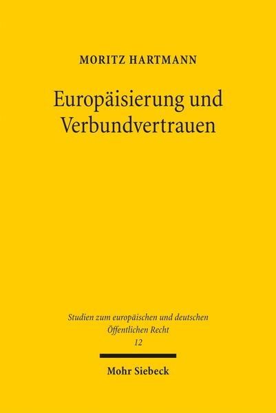 Produktbild: Europ&auml;isierung und Verbundvertrauen