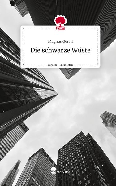 Produktbild: Die schwarze W&uuml;ste. Life is a Story - story.one