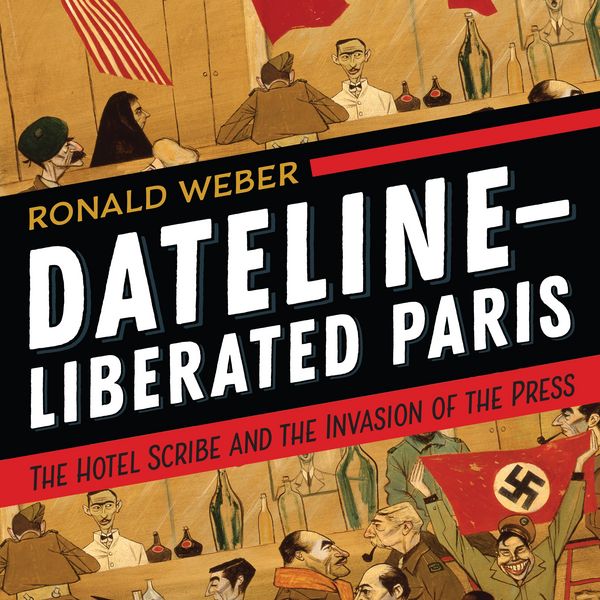 Produktbild: Dateline-Liberated Paris