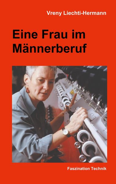 Produktbild: Eine Frau im M&auml;nnerberuf
