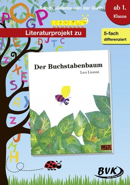 Literaturprojekt zu Der Buchstabenbaum, Geheftet von Sandy Willems-van der Gieth, BVK Buch Verlag Kempen GmbH, 978-3-86740-534-8