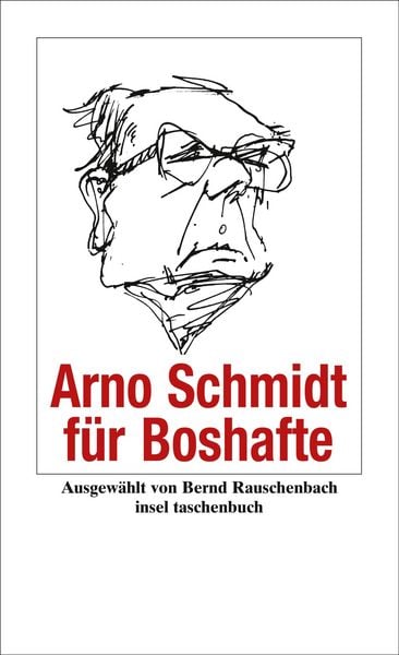 Produktbild: Arno Schmidt f&uuml;r Boshafte