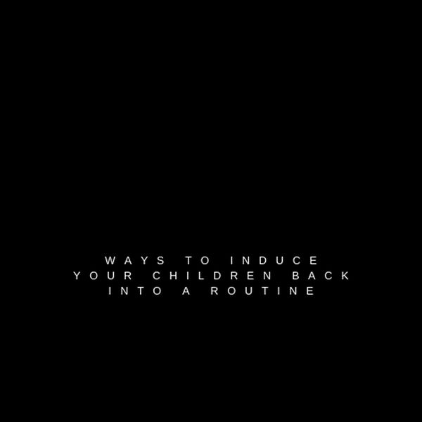 Produktbild: Ways To Induce Your Children Back Into A Routine