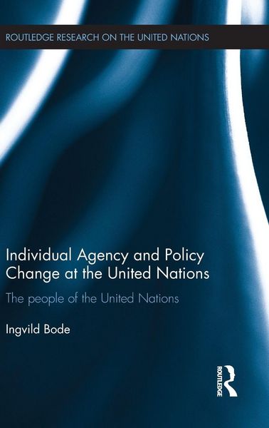 Produktbild: Individual Agency and Policy Change at the United Nations