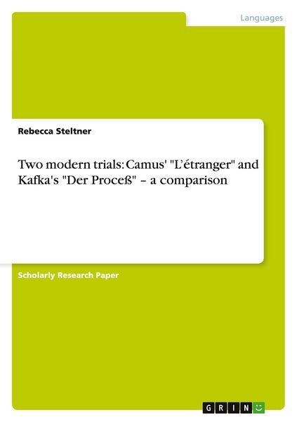 Produktbild: Two modern trials: Camus' "L'&eacute;tranger" and Kafka's "Der Proce&szlig;" - a comparison
