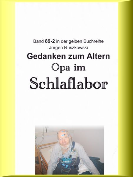Produktbild: Opa im Schlaflabor - Gedanken zum Altwerden