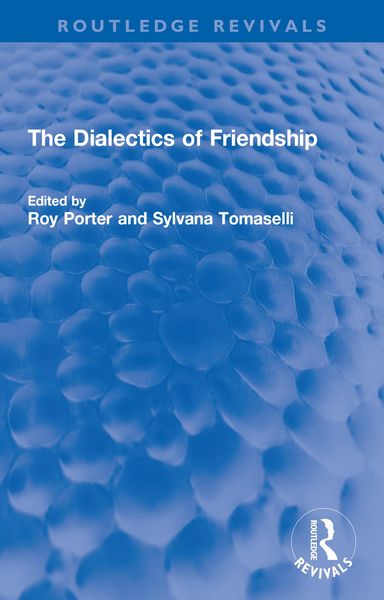 Produktbild: The Dialectics of Friendship