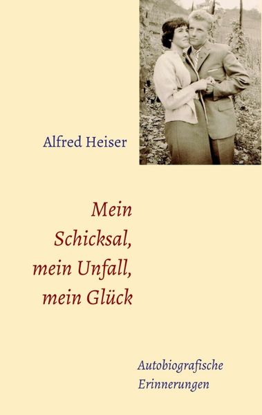 Produktbild: Mein Schicksal, mein Unfall, mein Gl&uuml;ck