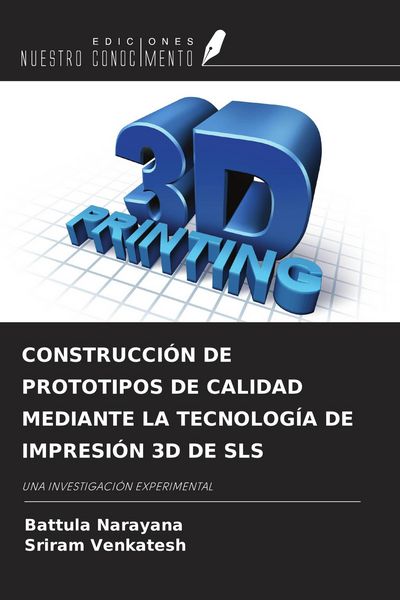 Produktbild: Construcci&oacute;n De Prototipos De Calidad Mediante La Tecnolog&iacute;a De Impresi&oacute;n 3d De Sls