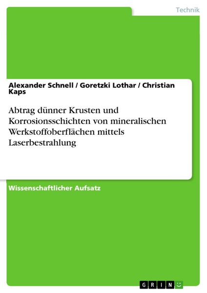 Produktbild: Abtrag d&uuml;nner Krusten und Korrosionsschichten von mineralischen Werkstoffoberfl&auml;chen mittels Laserbestrahlung