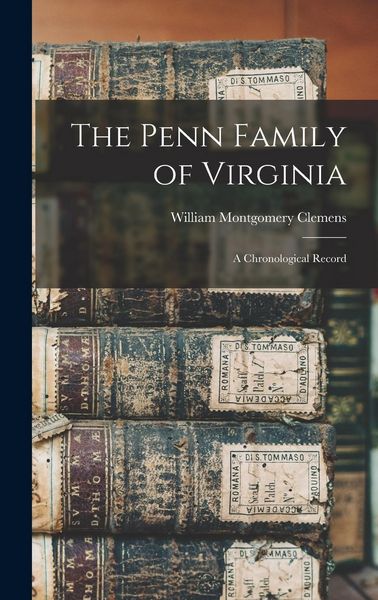 Produktbild: The Penn Family of Virginia: a Chronological Record