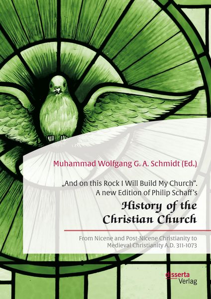 Produktbild: "And on this Rock I Will Build My Church". A new Edition of Philip Schaff's "History of the Christian Church"