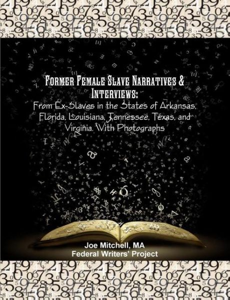 Produktbild: Former Female Slave Narratives & Interviews