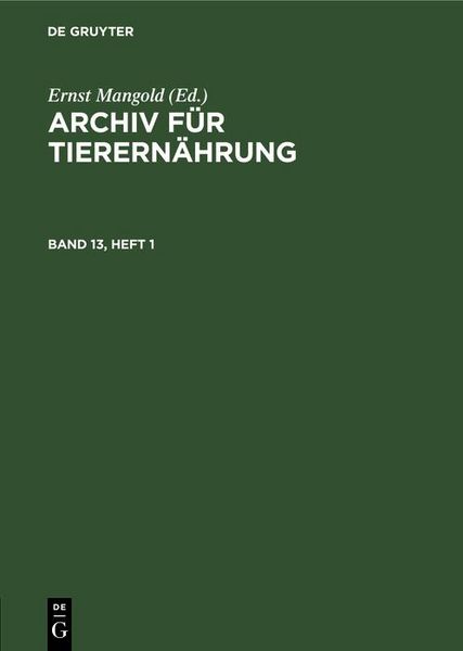 Produktbild: Archiv f&uuml;r Tierern&auml;hrung. Band 13, Heft 1