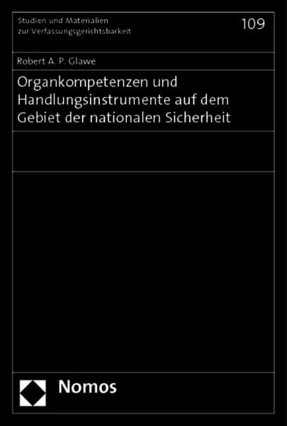 Produktbild: Organkompetenzen und Handlungsinstrumente auf dem Gebiet der nationalen Sicherheit