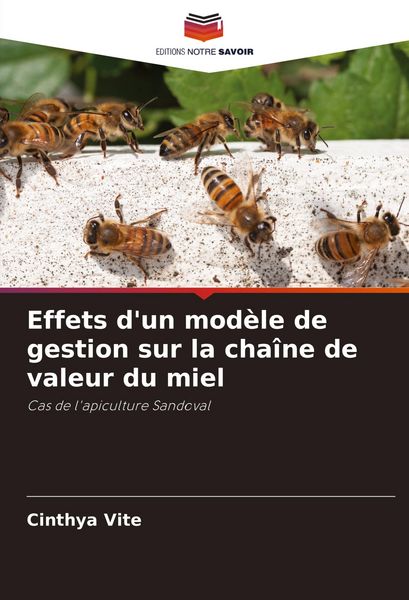 Produktbild: Effets d'un mod&egrave;le de gestion sur la cha&icirc;ne de valeur du miel