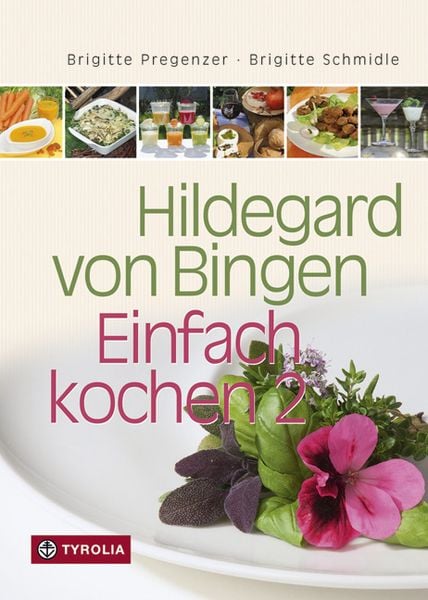 Hildegard von Bingen – Einfach kochen 2