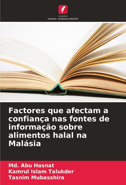 Produktbild: Factores que afectam a confian&ccedil;a nas fontes de informa&ccedil;&atilde;o sobre alimentos halal na Mal&aacute;sia