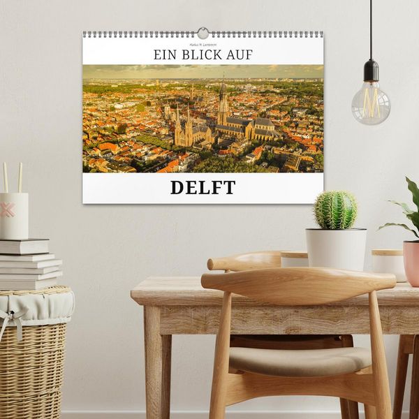 Produktbild: Ein Blick auf Delft (Wandkalender 2027 DIN A3 quer), CALVENDO Monatskalender