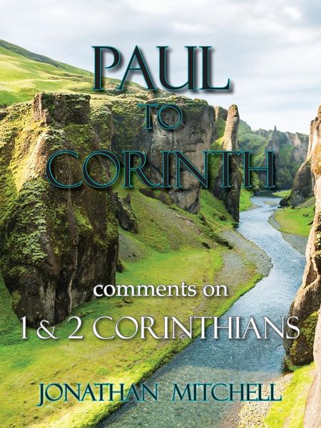 Produktbild: Paul to Corinth, Comments on First Corinthians and Second Corinthians